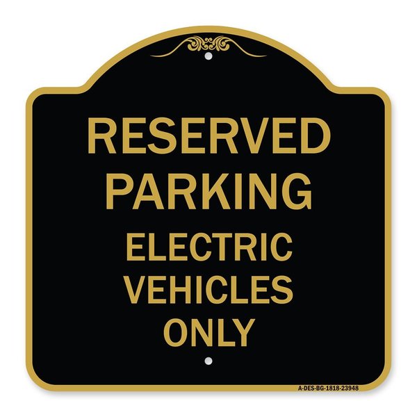 Signmission For Electrical Cars Reserved Parking Electric Vehicles Heavy-Gauge Alum, 18" x 18", BG-1818-23948 A-DES-BG-1818-23948